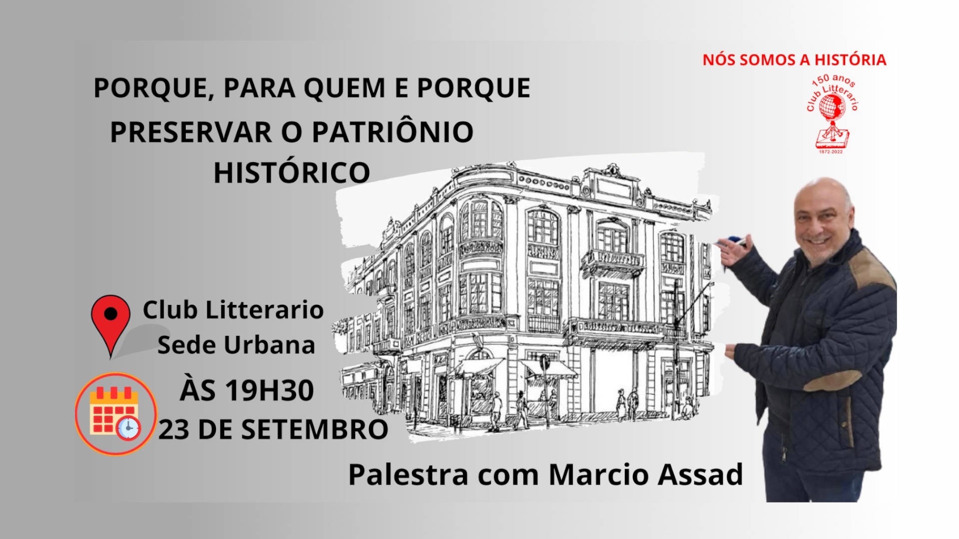 PORQUE, PARA QUÊ E PARA QUEM, PRESERVAR O PATRIMÔNIO HISTÓRICO?